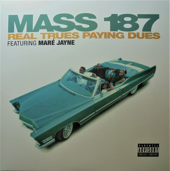 Mass 187 – Real Trues Paying Dues (2021, Green Clear Vinyl , Vinyl 