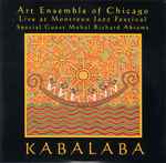 Art Ensemble Of Chicago - Kabalaba: Live At Montreux Jazz Festival 