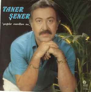 Taner Şener - Yağdır Mevlam Su album cover