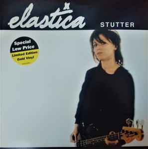 Elastica (2) - Stutter Album-Cover
