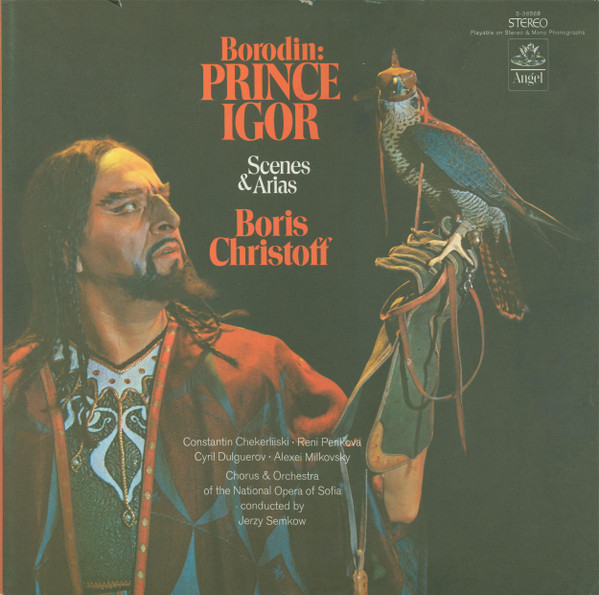 télécharger l'album Borodin Boris Christoff, Orchestra And Chorus Of The National Opera Of Sofia Conducted By Jerzy Semkow - Prince Igor Scenes Arias