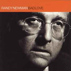 Randy Newman - Bad Love album cover
