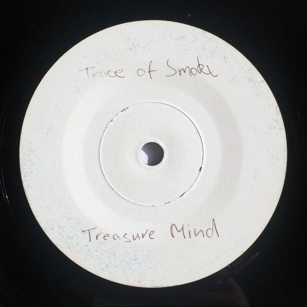 Trace Of Smoke – Treasure Mind / U.R. (2022, Vinyl) - Discogs