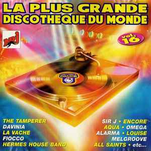 Various - La Plus Grande Discothèque Du Monde Vol.16