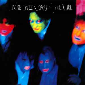 The Cure - In Between Days album cover