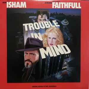 Mark Isham - Trouble In Mind (Original Motion Picture Soundtrack) album cover