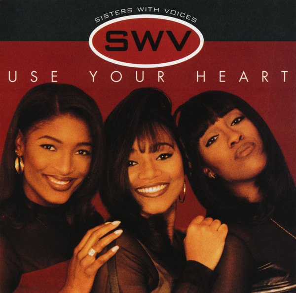 SWV Use Your Heart (1996, CD) Discogs