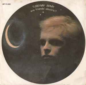 Are 'Friends' Electric? - Tubeway Army