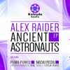 Alex Raider - Ancient Astronauts EP