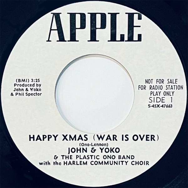 John Lennon & Yoko Ono And The Plastic Ono Band – Happy Xmas (War