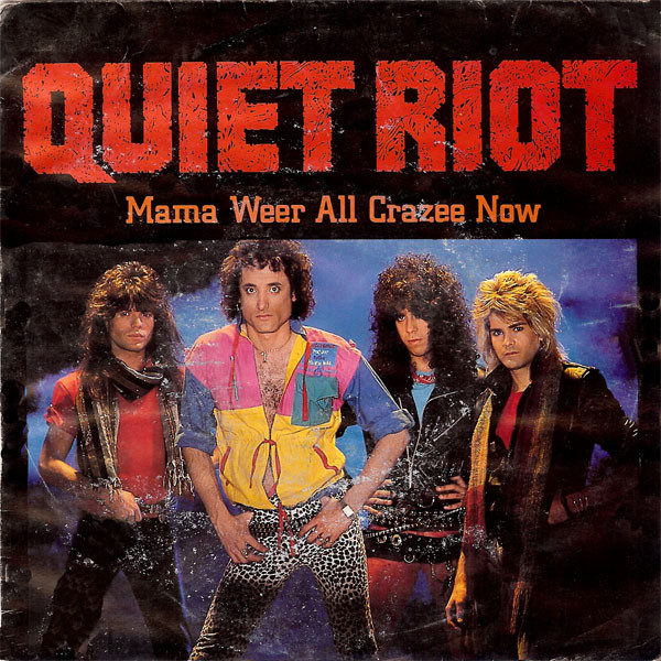 Quiet Riot – Mama Weer All Crazee Now (1984, Vinyl) - Discogs