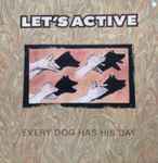 Cover of Every Dog Has His Day, 1988, Vinyl