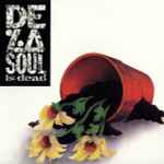 Cover of De La Soul Is Dead, 2008, Vinyl