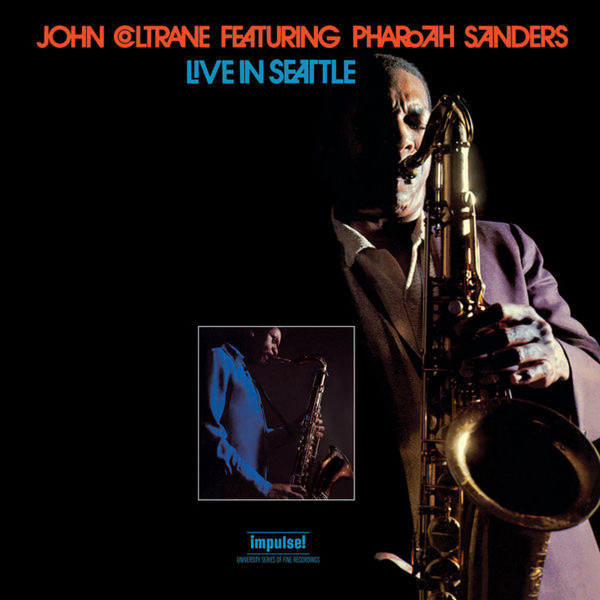 last ned album John Coltrane Featuring Pharoah Sanders - Live In Seattle