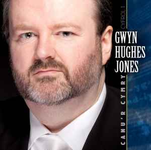 Gwyn Hughes Jones - Canu'r Cymry album cover