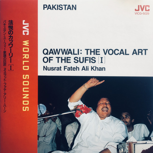 Nusrat Fateh Ali Khan And Party u003d ヌスラット・ファテ・アリー・ハーンとそのグループ - The Ecstatic  Qawwali u003d 法悦のカッワーリー | Releases | Discogs