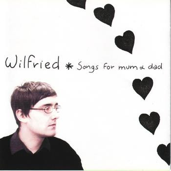 baixar álbum Wilfried - Songs For Mum Dad