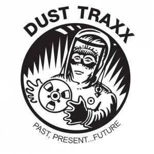Dust Traxx on Discogs