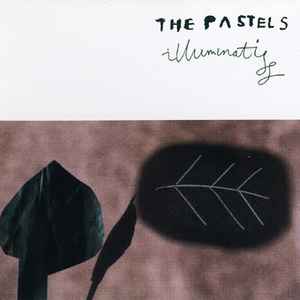 The Pastels – Illuminati - Pastels Music Remixed (1998, CD) - Discogs