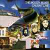 The Moody Blues - Caught Live +5