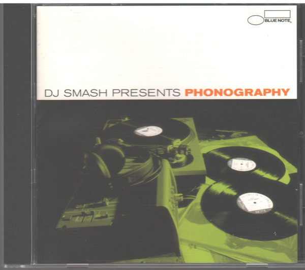 DJ Smash - Phonography | Blue Note (526816 1)