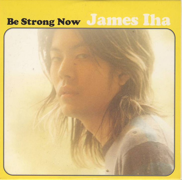 James Iha – Be Strong Now (1998, CD) - Discogs