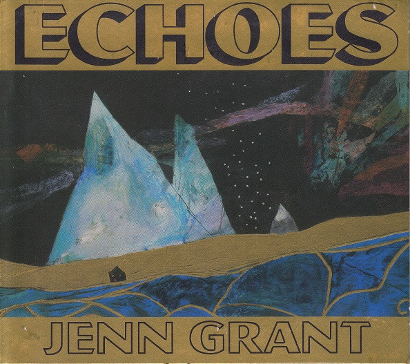 Jenn Grant - Echoes | Six Shooter Records (SIX048) - main