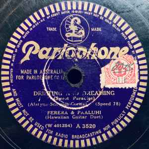 Ferera u0026 Paaluhi / Frank Ferera Trio – Drifting And Dreaming / Sparkling  Waters Of Waikiki (1933