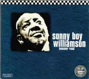 Sonny Boy Williamson – Bummer Road (1997, CD) - Discogs