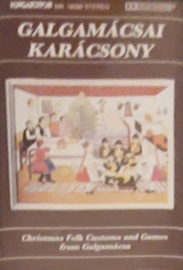 Vánkóné Dudás Juli – Galgamácsai Karácsony / Christmas Folk Customs And  Games From Galgamácsa (1987, Vinyl) - Discogs