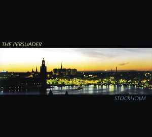 Stockholm - The Persuader
