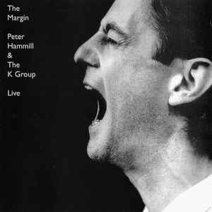 Peter Hammill - The Margin (Live) album cover