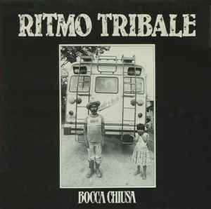 Ritmo Tribale - Bocca Chiusa album cover