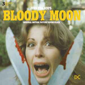 Gerhard Heinz - Jess Franco's Bloody Moon (Original Motion Picture Soundtrack)