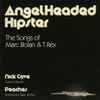 Nick Cave / Peaches - AngelHeaded Hipster (The Songs Of Marc Bolan & T. Rex)