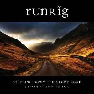 Runrig - Stepping Down The Glory Road (The Chrysalis Years 1988-1996) album cover