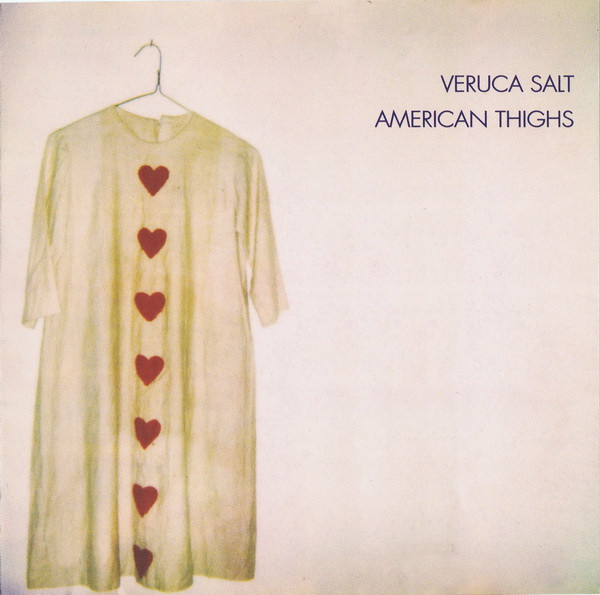 Veruca Salt – American Thighs (1994, Vinyl) - Discogs