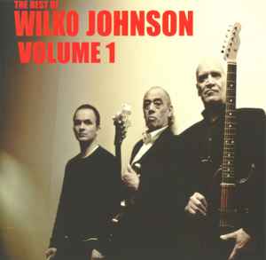 Wilko Johnson – The Best Of Wilko Johnson - Volume 2 (2010, CD