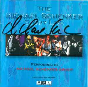 Michael Schenker Group – The Michael Schenker Story Live (1997, CD