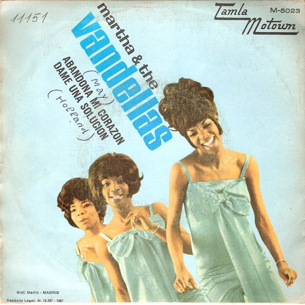 descargar álbum Martha & The Vandellas - Abandona Mi Corazon Dame Una Solucion