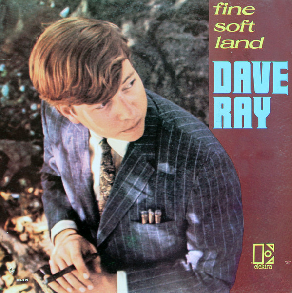 lataa albumi Dave Ray - Fine Soft Land