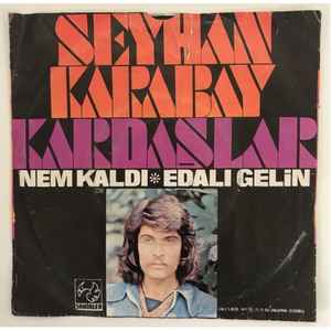 Seyhan Karabay - Nem Kaldı / Edalı Gelin album cover