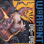 Warrant - Dog Eat Dog | Releases | Discogs