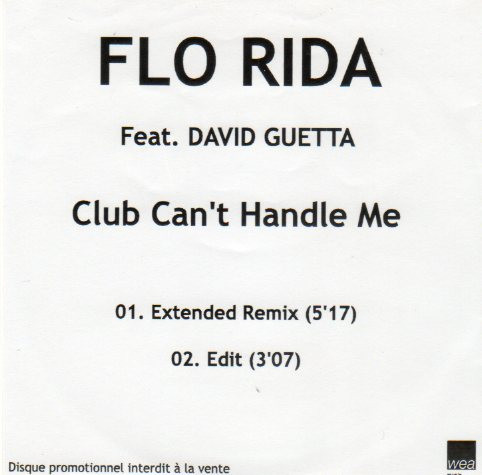 Flo Rida Feat. David Guetta – Club Can't Handle Me (2010, CDr) - Discogs
