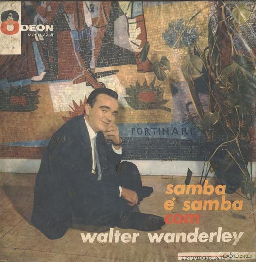 Walter Wanderley – Samba É Samba Com Walter Wanderley (1962, Vinyl 