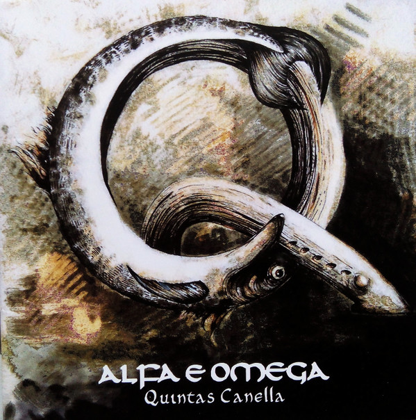 baixar álbum Quintas Canella - Alfa E Omega