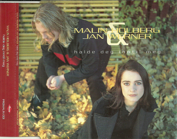 lataa albumi Malin Holberg & Jan Werner - Halde Deg Inntil Meg