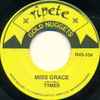 Tymes* / Clarence Carter - Miss Grace / Slip Away