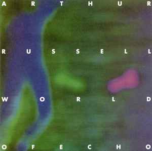 Arthur Russell – World Of Echo (2014, CD) - Discogs
