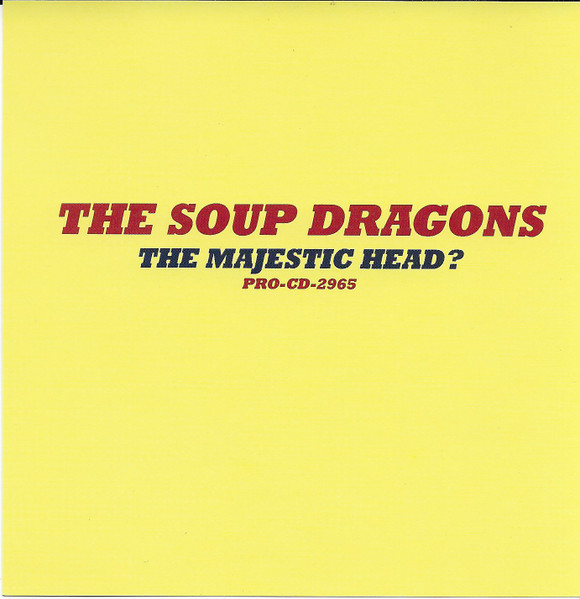 The Soup Dragons – The Majestic Head? (1988, Vinyl) - Discogs